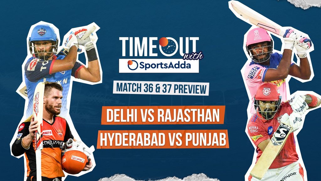 Timeout with SportsAdda | Match 36 & 37 | Exciting double-header is on ...